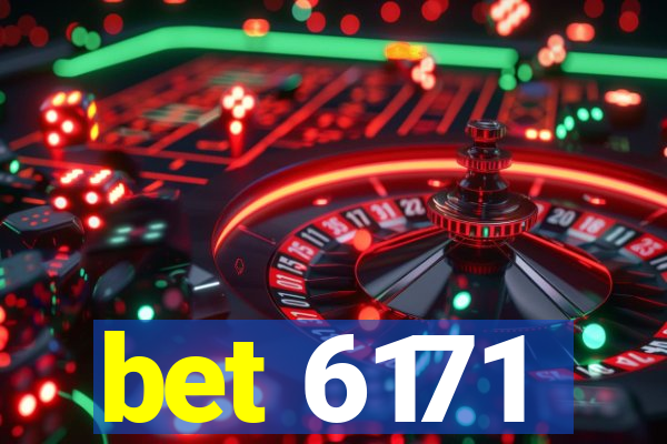 bet 6171